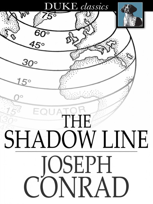 Title details for The Shadow Line by Joseph Conrad - Wait list